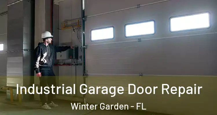  Industrial Garage Door Repair Winter Garden - FL