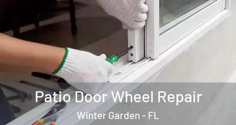  Patio Door Wheel Repair Winter Garden - FL