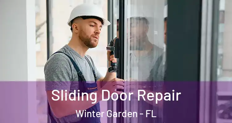  Sliding Door Repair Winter Garden - FL